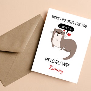 There&#39;s No Otter Like you Card, Love Card For Wife, Valentine Card For Her, Valentine Card For Him, Personalised Valentine&#39;s Day Card