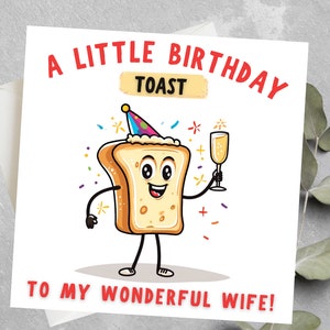 Ein kleiner Geburtstag Toast auf meine wunderbare Frau Karte, lustige Geburtstagskarte für Frau, Freundin, süße Geburtstagskarte für sie, Frau Geburtstagskarte