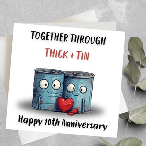 Tin Anniversary Card, Personalised 10th Anniversary, Funny Pun Anniversary Card, Ten Years Together Card, 10 Year Anniversary Card Husband