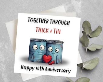 Tin Anniversary Card, Personalised 10th Anniversary, Funny Pun Anniversary Card, Ten Years Together Card, 10 Year Anniversary Card Husband