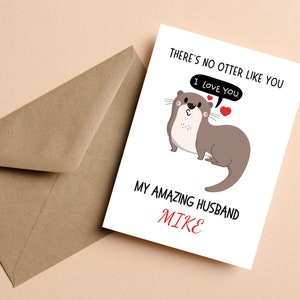 There&#39;s No Otter Like you Card, Love Card For Husband, Valentine Card For Him, Valentine Card For Her, Personalised Valentine&#39;s Day Card