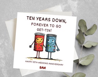 Tin Anniversary Card, Partner Anniversary Card, Funny Pun Anniversary Card, Ten Years Together Card, 10 Year Anniversary Card For Husband,