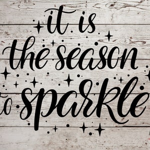 It Is The Season To Sparkle,  Christmas Stencils, Holiday Stencil, Holiday Craft Stencil, Reusable Christmas Stencil, Winter Stencil