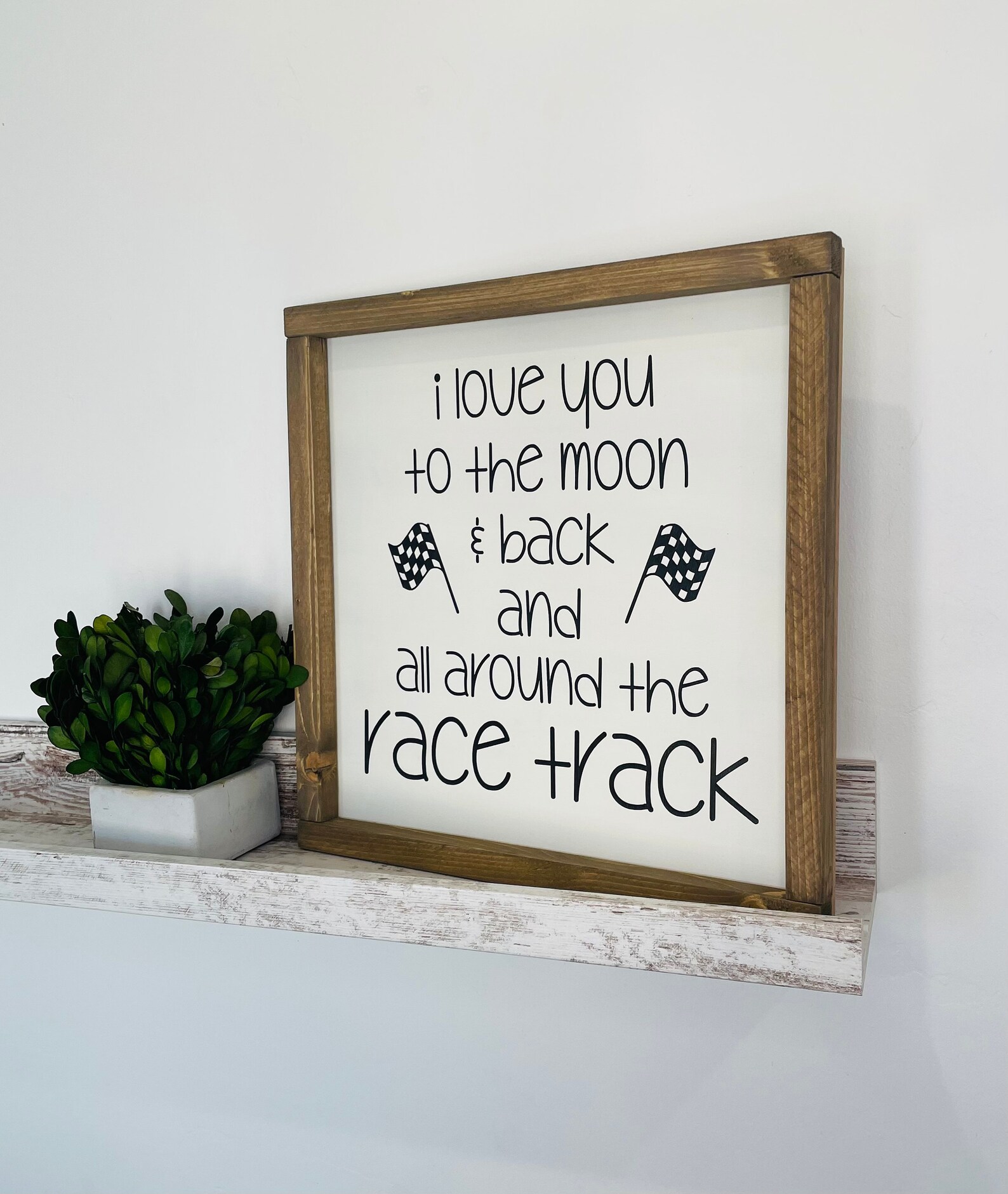 I Love You to the Moon and Back and All Around the Race Track Etsy