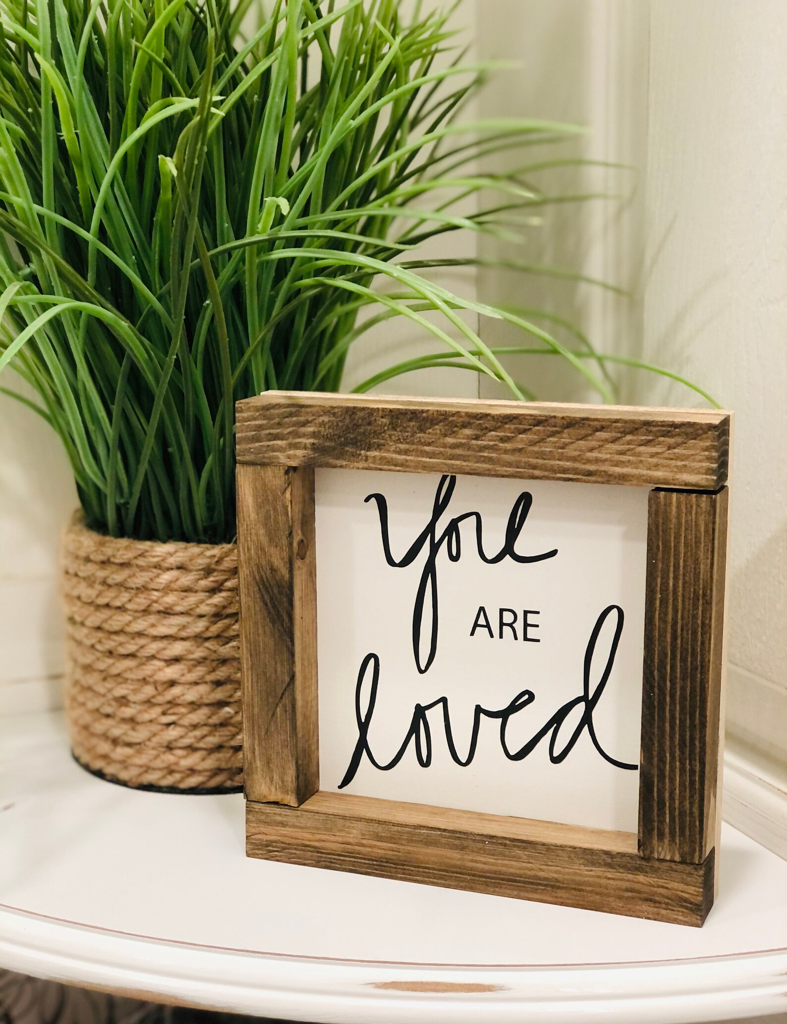 You Are Loved Wood Sign Small Wood Sign Farmhouse Sign Love Etsy
