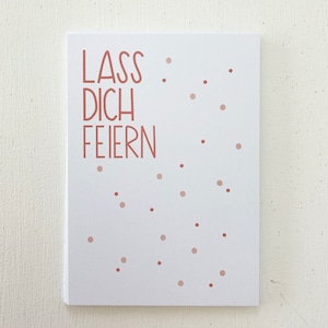 Postkarte „lass dich feiern“