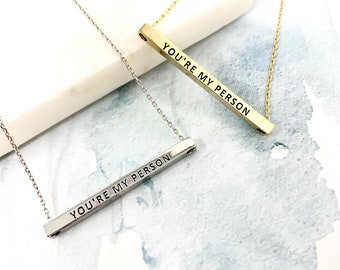 You Are My Person Necklace,Inspirational Skinny Dainty Pendant,Best Friend Gift,You&#39;re My Person Gift, Bestie Gift, BFF Gift, Bar necklace