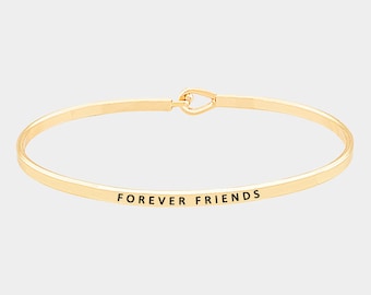 Inspirational Bracelet, Personalized Bracelet, Friendship Bracelet, FOREVER FRIENDS, Message Engraved cuff,Bridesmaid Gift,Graduation Gift