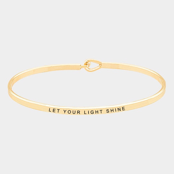 Inspirational "Let Your Light Shine" Message Bracelet: Engraved Cuff, Personalized Jewelry