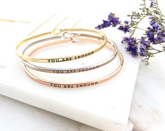 Inspirational Bracelet "You Are Enough" Cuff Bracelet, Message Engraved bangle,Friend Family Jewelry, Gift for love
