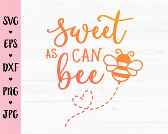 Free Free 189 Sweet As Can Bee Svg Free SVG PNG EPS DXF File