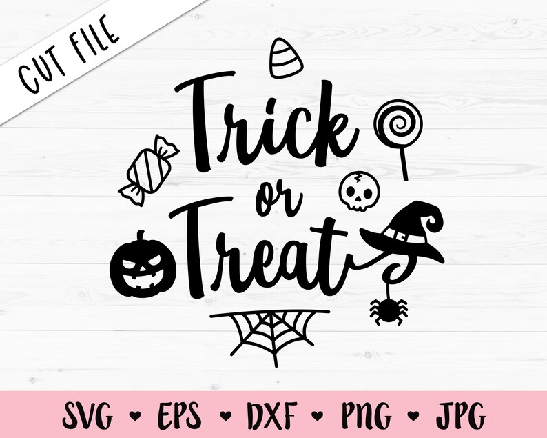 Download Halloween Svg Trick Or Treat Cut File Halloween Quotes Kid Boy Girl Cute Shirt Pumpkin Candy Candies Witch Silhouette Cricut Vinyl Iron On Clip Art Art Collectibles Kromasol Com