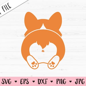 Corgi butt SVG 1 Color cut file Kawaii Cute Pembroke Welsh Dog Funny animal cutting file Pet vector Silhouette Cricut Shirt Vinyl Decal Kid