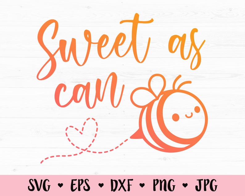 Download Sweet Baby Bee SVG Sweet as can be cut file Cute Bee ...