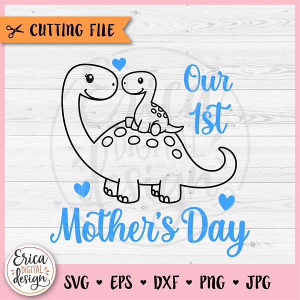 Mama Baby Dinosaur SVG Our First Mothers Day cut file for Cricut Silhouette Dinosaur Family New Baby Toddler Mom Shirt Vinyl Laser Engraving