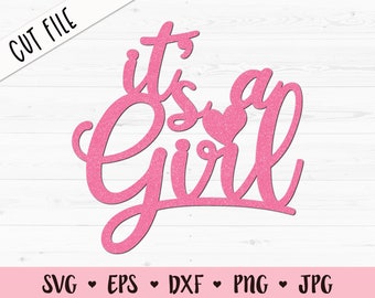 It's a girl SVG Baby Girl Cake Cupcake topper cut file Baby Shower cutting file Gender reveal party Laser cut Wood Acrylic Silhouette Cricut