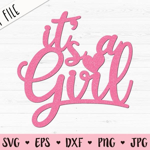 It's a girl SVG Baby Girl Cake Cupcake topper cut file Baby Shower cutting file Gender reveal party Laser cut Wood Acrylic Silhouette Cricut