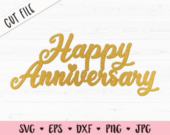 Anniversary Cake topper SVG Happy Anniversary cut file Cupcake topper Wedding cake cutting file Wood Laser cut DXF Silhouette Cameo Cricut