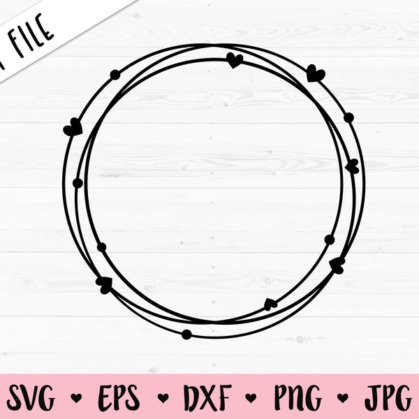 Circle Frame SVG Scribble Round Frame cut file Cute Dots Hearts Monogram Valentine Wedding Love Silhouette Cricut Vinyl Kids Baby Girl Shirt