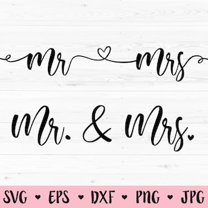 Mr Mrs SVG Mr & Mrs cut file Wifey Hubby Wife Husband Wedding sign Bride Groom gift Valentine Love Silhouette Cameo Cricut Vinyl Shirt Decal