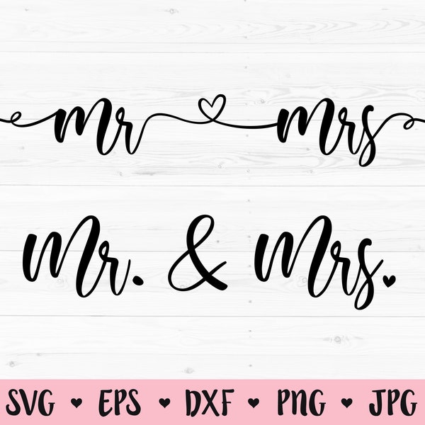 Mr Mrs SVG Mr & Mrs cut file Wifey Hubby Wife Husband Wedding sign Bride Groom gift Valentine Love Silhouette Cameo Cricut Vinyl Shirt Decal