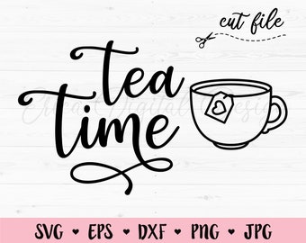 Tea Time SVG Tea cut file Teacup Tea Lover But First Tea Handlettered svg Tea sign Tea sayings Silhouette Cricut Vinyl Decal Funny Shirt