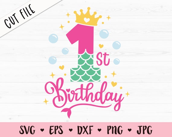 Download 1st Birthday Svg My First Birthday Mermaid Cut File One Etsy