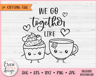 Cupcake and Tea cup in love SVG cut file Cricut Silhouette Perfect Match Cute Food Friendship Best friend Engagement Anniversary Valentine