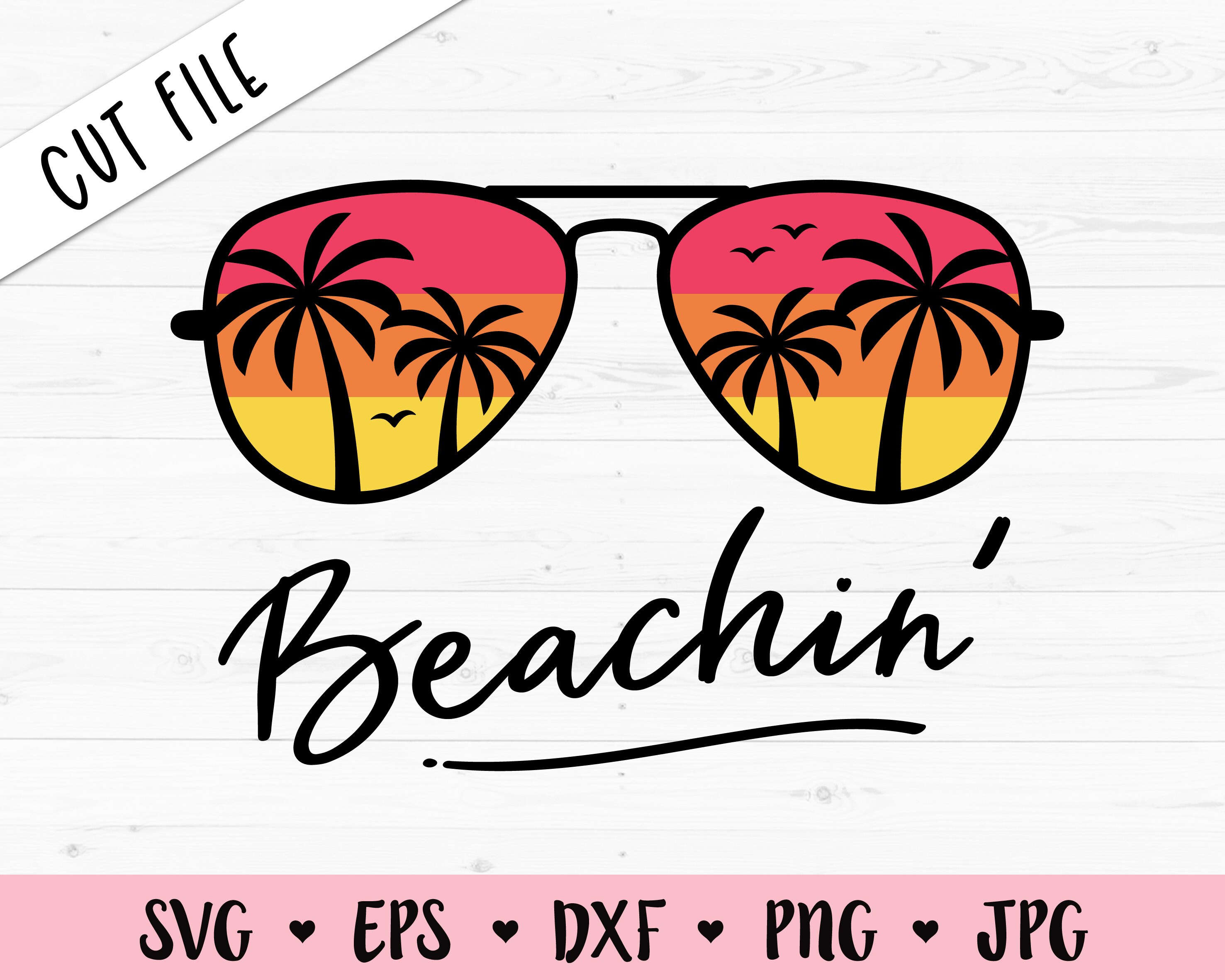 Beachin' SVG Palm tree Sunglasses cut file Hello Summer Etsy