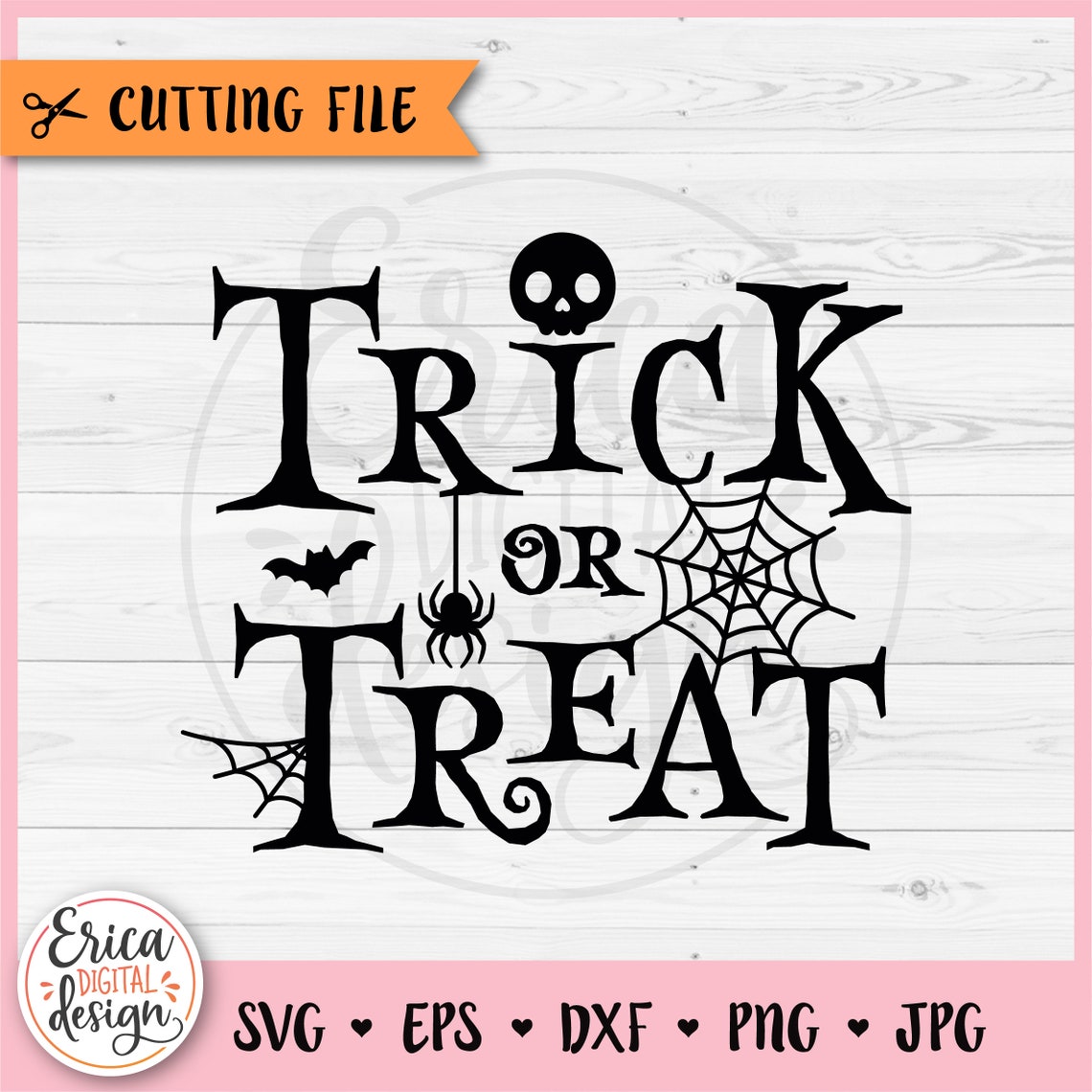 Trick or Treat SVG Cut File for Cricut Silhouette Trick or Treat Quote ...