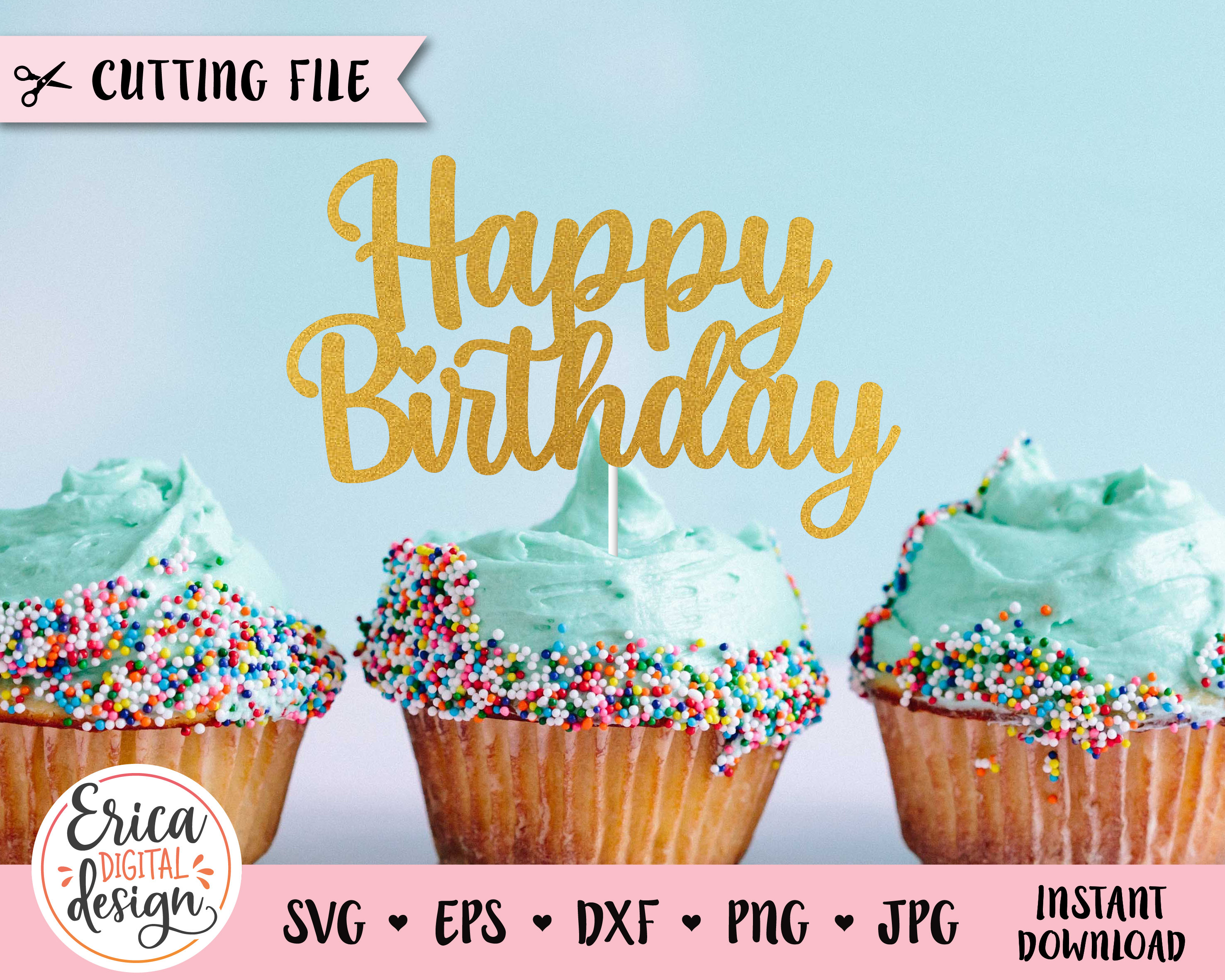 Birthday Cake Topper SVG Happy Birthday Cut File Gold Cupcake Etsy UK