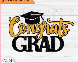 Congrats Grad SVG Grad Cake Topper cut file Cricut Silhouette Graduate Cupcake Topper Class Of 2024 Senior Graduation Party Laser Engraving