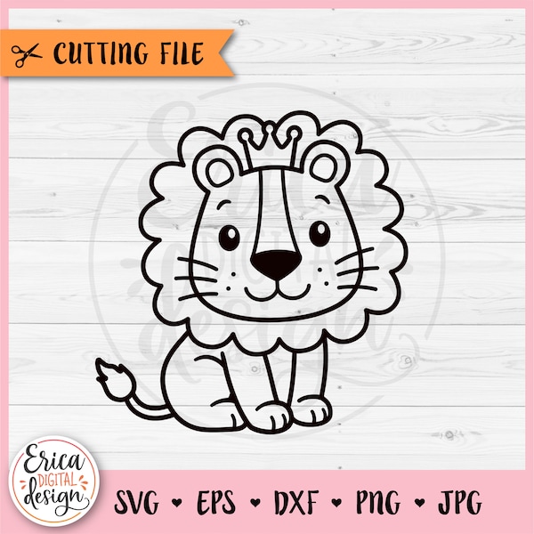 Baby Lion SVG Cute Lion with Crown Outline cut file Cricut Silhouette Jungle Safari Zoo Baby Animal Nursery Iron on Vinyl Laser Engraving