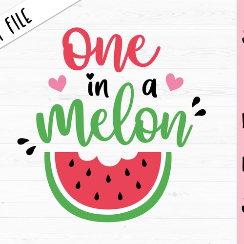 One in a Melon SVG First Birthday Cut File 1st Birthday 1 Year - Etsy