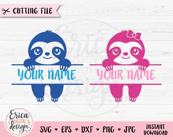 Sloth SVG cutting file Split Sloth Name Label Frame Monogram Funny animal Cute baby sloth Boy Girl Kids School Silhouette Cricut Vinyl Decal