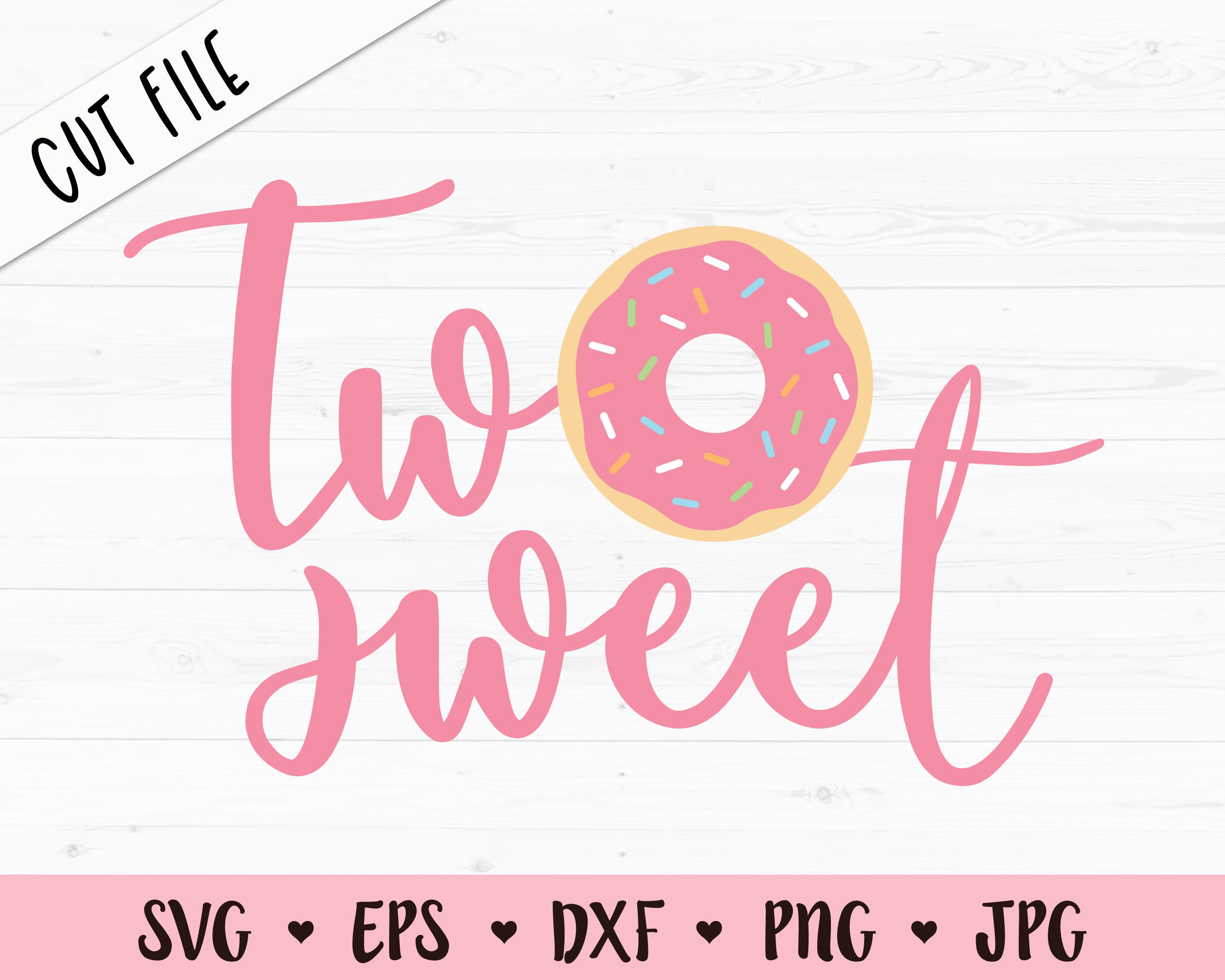 Two Sweet SVG cut file Cute 2nd Second birthday cutting file 2 years old Baby Girl Birthday Donut Silhouette Cricut Vinyl Bodysuit Shirt
