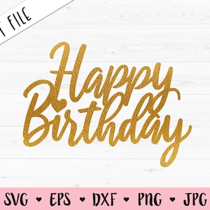 Pastel de cumpleaños topper SVG Feliz cumpleaños cortar archivo Cupcake topper Girl Party Queen archivo de corte Es mi cumpleaños Silueta Cricut Laser