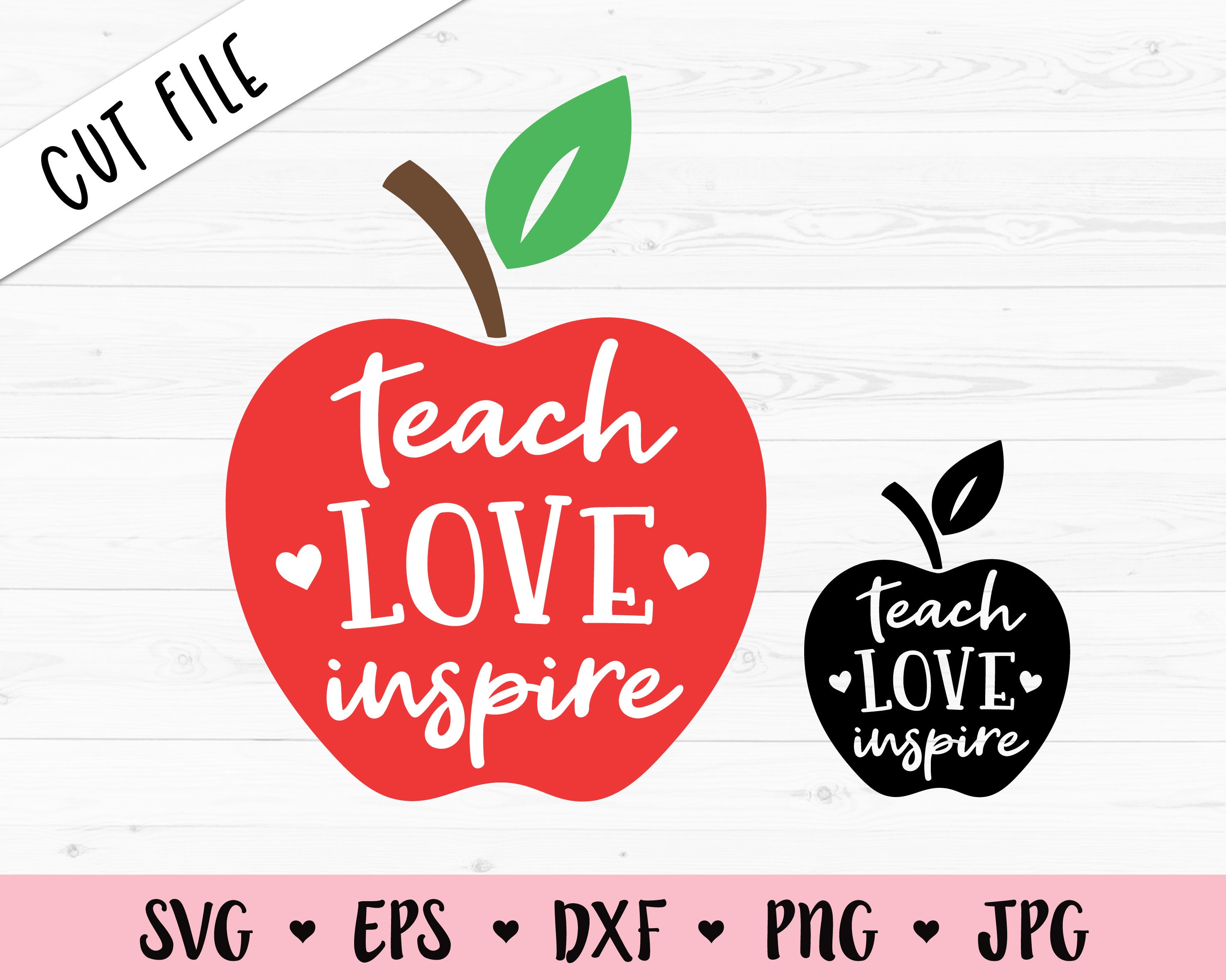 Teach Love Inspire SVG Cut File Teachers Cutting File Best | Etsy