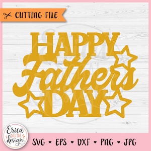 Glücklicher Vatertag Kuchen Topper SVG Schnittdatei Cricut Silhouette Best Dad Ever Cupcake Topper Super Dad Erster Vatertagsdekor Lasergravur