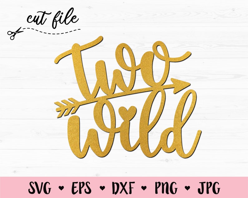 Download Two Wild SVG cut file Second birthday Cake Cupcake Topper ...