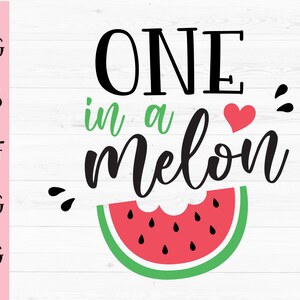 May include: A black and green watermelon slice with the text "ONE in a melon" and a red heart.