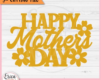 Happy Mother's Day Cake Topper SVG cut file for Cricut Silhouette Mom Mama Cupcake Topper Best Mom Mum Decor Laser engraving Glowforge