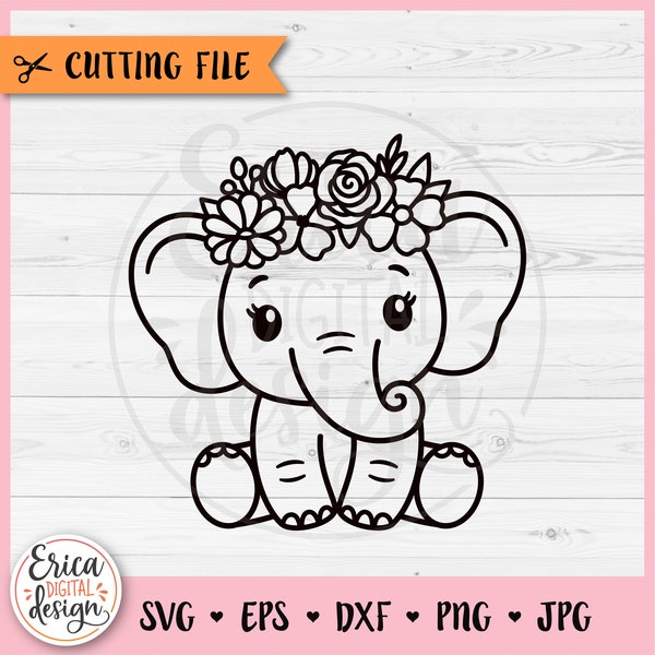 Baby Elephant SVG Cute Elephant Girl cut file for Cricut Silhouette Sweet Elephant Baby Shower Nursery Kawaii Iron on Vinyl Laser Engraving