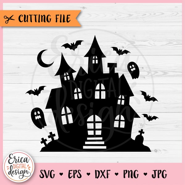 Haunted House SVG cut file for Cricut Silhouette Scary Halloween Ghost House Haunted Mansion Clipart Spooky Halloween Shirt Iron on Vinyl