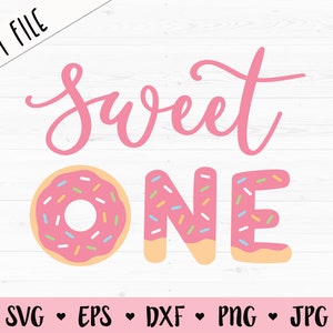Sweet One SVG coupé fichier Premier anniversaire de coupe fichier 1ère fête d’anniversaire Une fille douce Cute Donut Silhouette Vinyl Baby Bodysuit Shirt Iron on