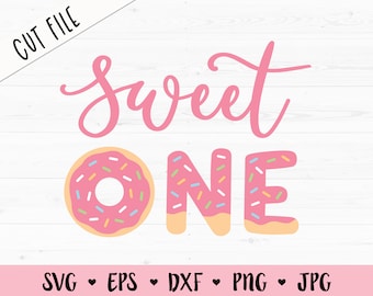 Sweet One SVG cut file First birthday cutting file 1st Birthday party One sweet girl Cute Donut Silhouette Vinyl Baby Bodysuit Shirt Iron on