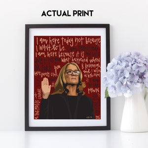 Dr Ford, Christine Blasey Ford, Me Too, Me Too Movement, Feminist Art, Feminist Print, Girl Power, Resist Trump, Resist, Gift for Her