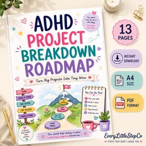 May include: A white ADHD Project Breakdown Roadmap planner with colorful text and illustrations of a mountain path, a checklist, and motivational phrases. The document includes 13 pages, is A4 size, and is available as an instant PDF download.