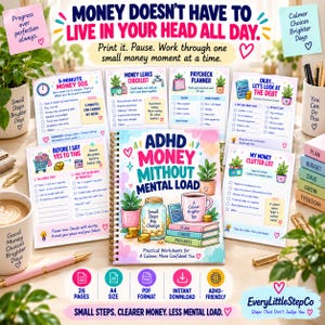 May include: A spiral-bound workbook titled ADHD Money Without Mental Load, surrounded by several printed worksheets including a 5-minute money SOS, money leaks checklist, paycheck planner, debt tracker, and money clutter list, with a pink pen.