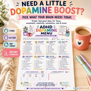 May include: An ADHD Dopamine Menu printable sheet featuring colorful sections for quick boosts, movement, creativity, and sensory soothing. The document includes checklists, a daily routine planner, and motivational text on a white background.